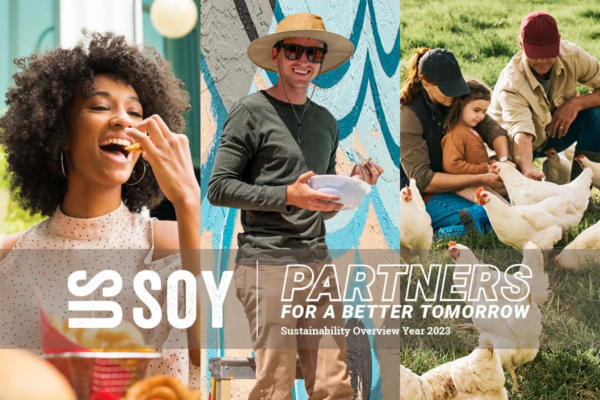 Three-panel cover image for the "US Soy: Partners for a Better Tomorrow" Sustainability Overview Year 2023 report. Left: a smiling woman with curly hair eating French fries. Center: a man in a sun hat and sunglasses holding a bowl, painting a mural. Right: two adults and a young child feeding a flock of white chickens in a grassy field.
